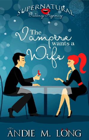 [Supernatural Dating Agency 01] • The Vampire wants a Wife